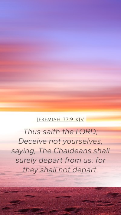 Jeremiah 37:9 KJV Bible Verse Image