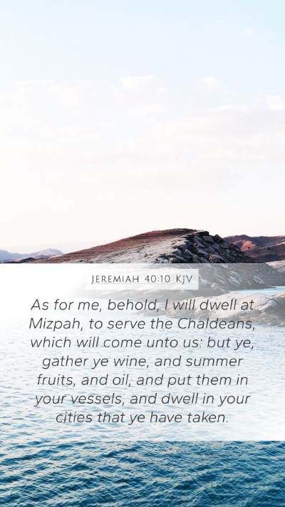 Jeremiah 40:10 KJV Bible Verse Image