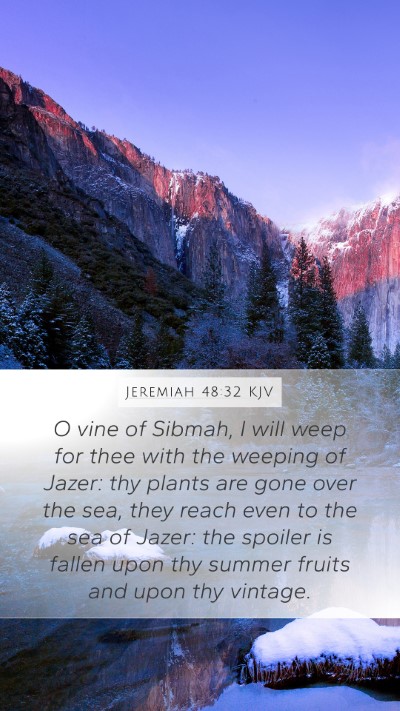 Jeremiah 48:32 KJV Bible Verse Image