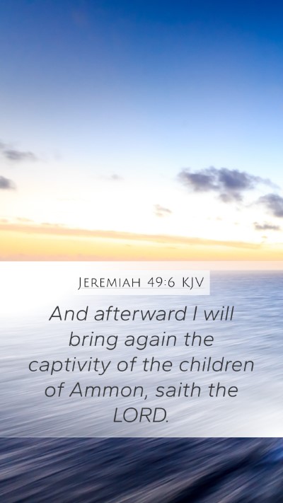 Jeremiah 49:6 KJV Bible Verse Image