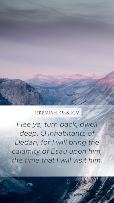 Jeremiah 49:8 KJV Bible Verse Image