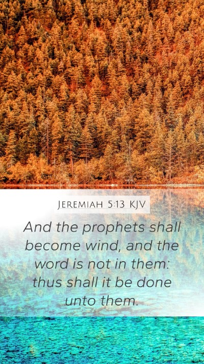 Jeremiah 5:13 KJV Bible Verse Image