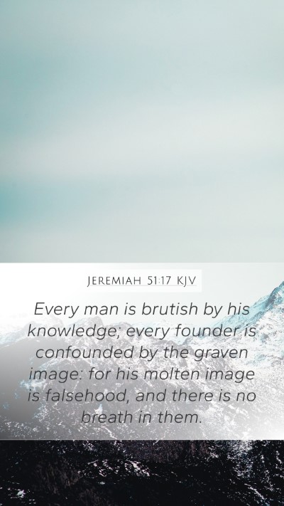 Jeremiah 51:17 KJV Bible Verse Image