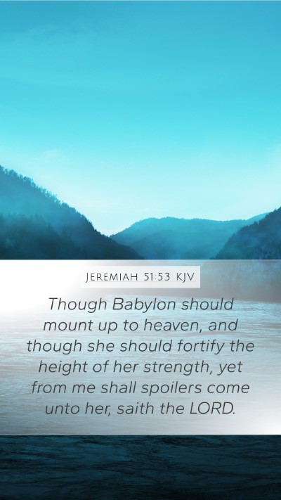 Jeremiah 51:53 KJV Bible Verse Image