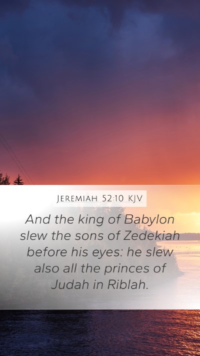 Jeremiah 52:10 KJV Bible Verse Image
