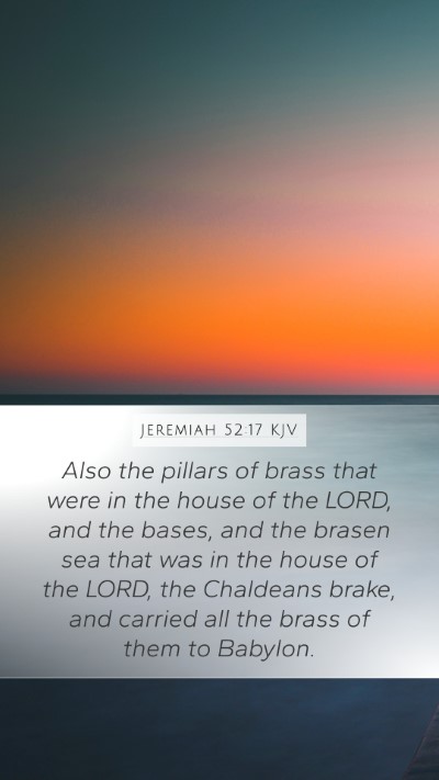 Jeremiah 52:17 KJV Bible Verse Image