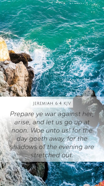 Jeremiah 6:4 KJV Bible Verse Image