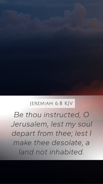 Jeremiah 6:8 KJV Bible Verse Image