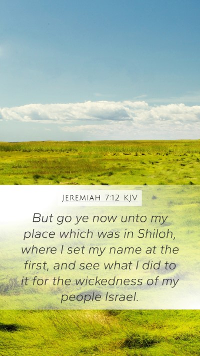 Jeremiah 7:12 KJV Bible Verse Image