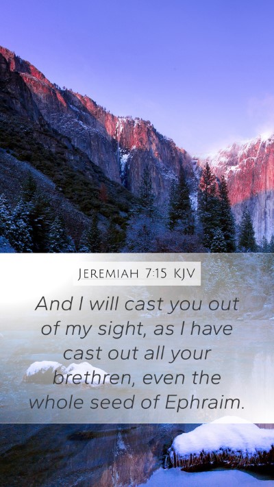 Jeremiah 7:15 KJV Bible Verse Image