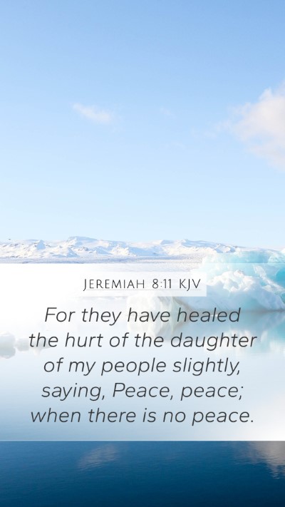 Jeremiah 8:11 KJV Bible Verse Image
