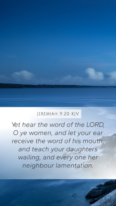 Jeremiah 9:20 KJV Bible Verse Image