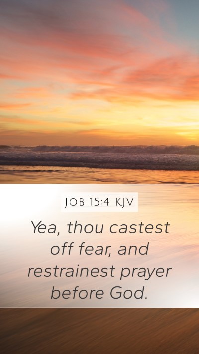 Job 15:4 KJV Bible Verse Image