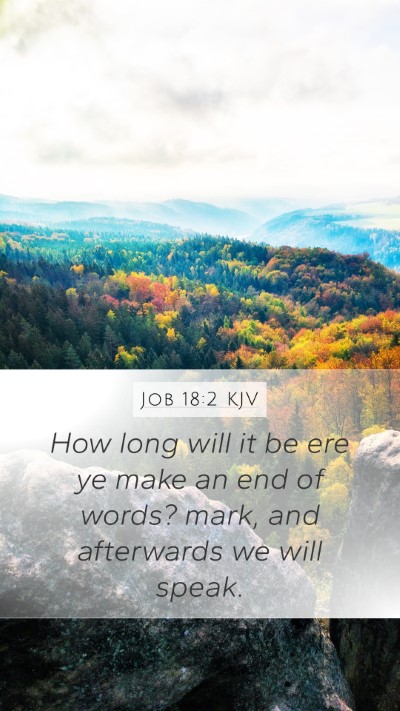 Job 18:2 KJV Bible Verse Image