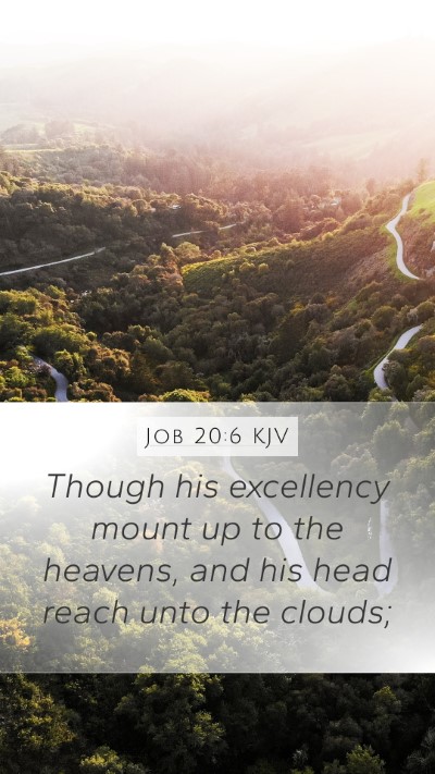 Job 20:6 KJV Bible Verse Image