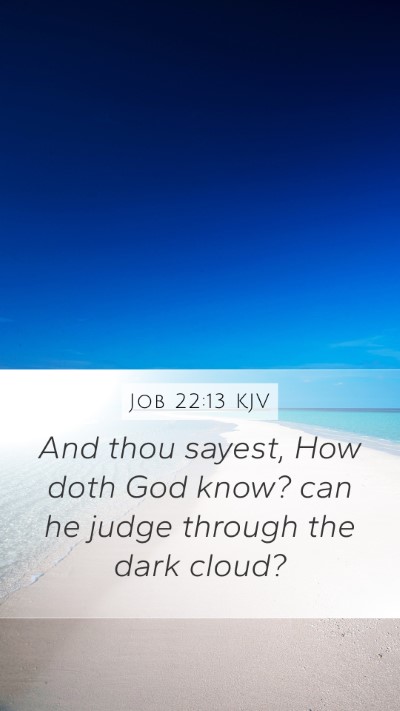 Job 22:13 KJV Bible Verse Image