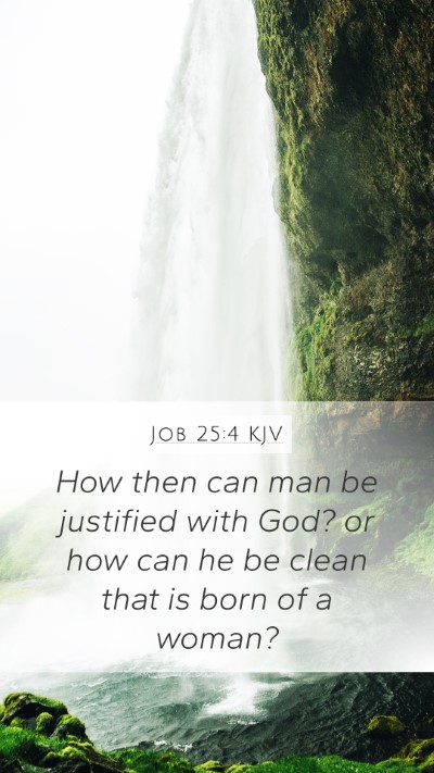 Job 25:4 KJV Bible Verse Image
