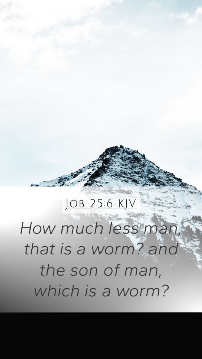 Job 25:6 KJV Bible Verse Image
