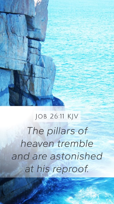 Job 26:11 KJV Bible Verse Image