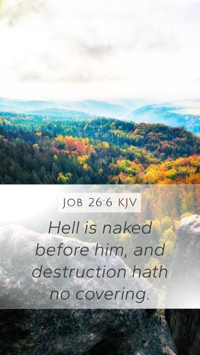 Job 26:6 KJV Bible Verse Image