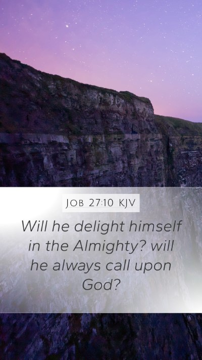 Job 27:10 KJV Bible Verse Image