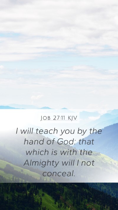 Job 27:11 KJV Bible Verse Image
