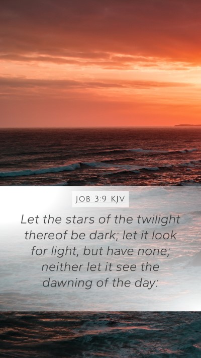 Job 3:9 KJV Bible Verse Image