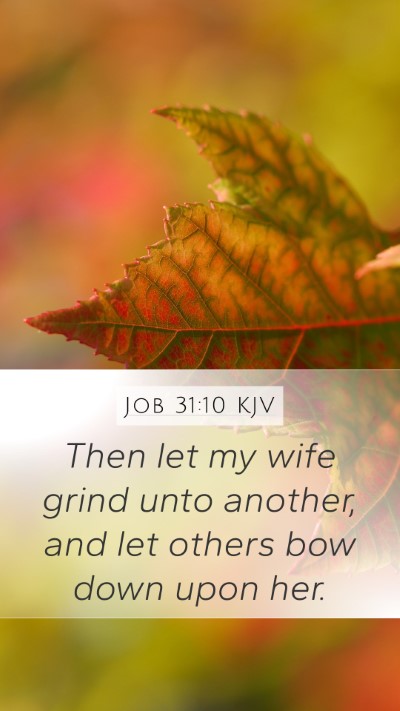 Job 31:10 KJV Bible Verse Image