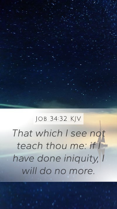Job 34:32 KJV Bible Verse Image