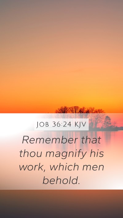 Job 36:24 KJV Bible Verse Image