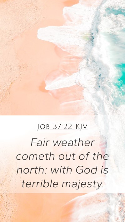Job 37:22 KJV Bible Verse Image
