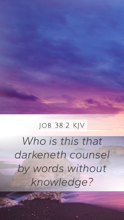Job 38:2 KJV Bible Verse Image