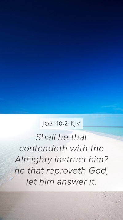 Job 40:2 KJV Bible Verse Image