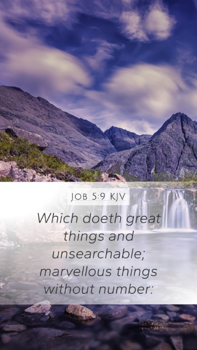 Job 5:9 KJV Bible Verse Image