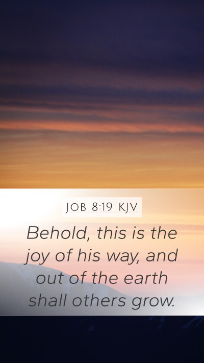 Job 8:19 KJV Bible Verse Image