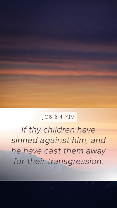 Job 8:4 KJV Bible Verse Image