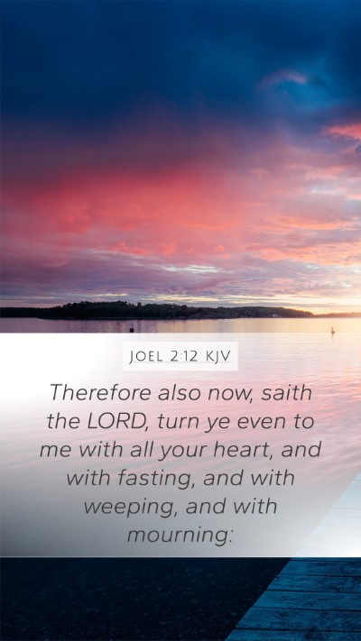 Joel 2:12 KJV Bible Verse Image