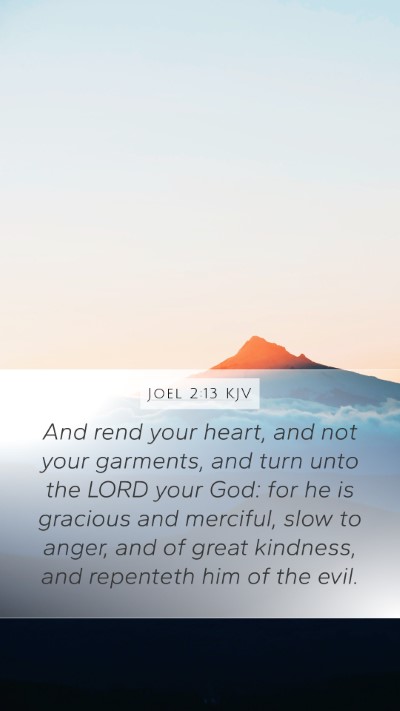Joel 2:13 KJV Bible Verse Image