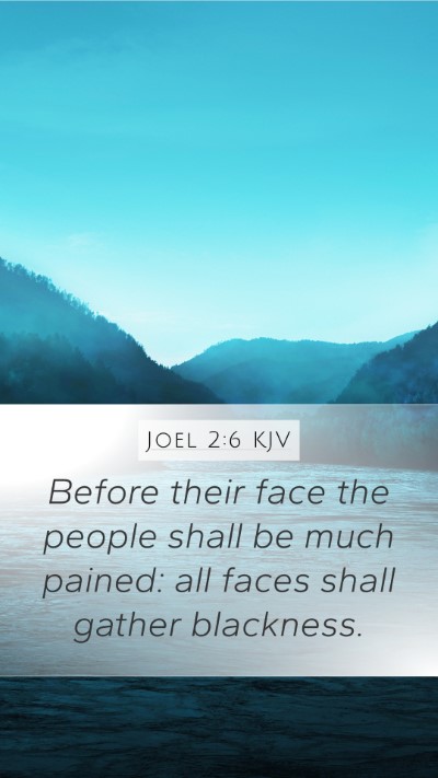 Joel 2:6 KJV Bible Verse Image