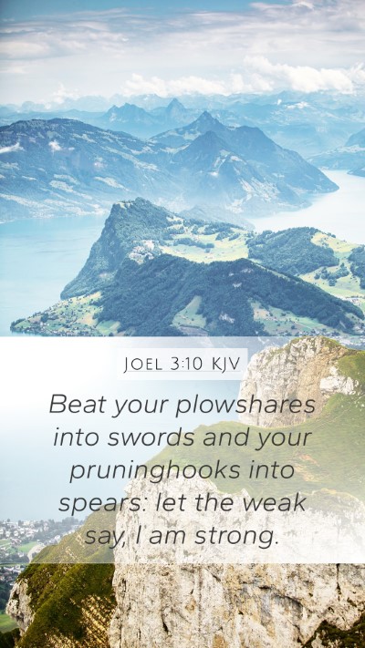 Joel 3:10 KJV Bible Verse Image