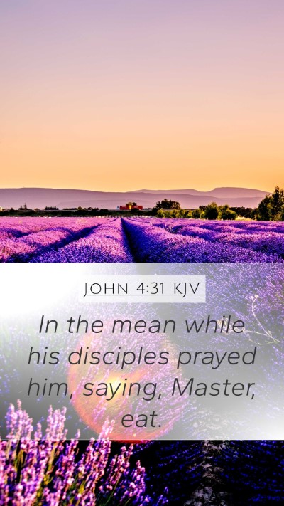 John 4:31 KJV Bible Verse Image