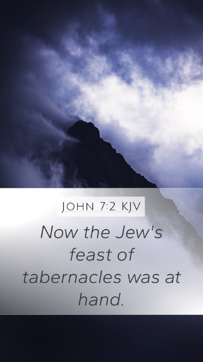 John 7:2 KJV Bible Verse Image