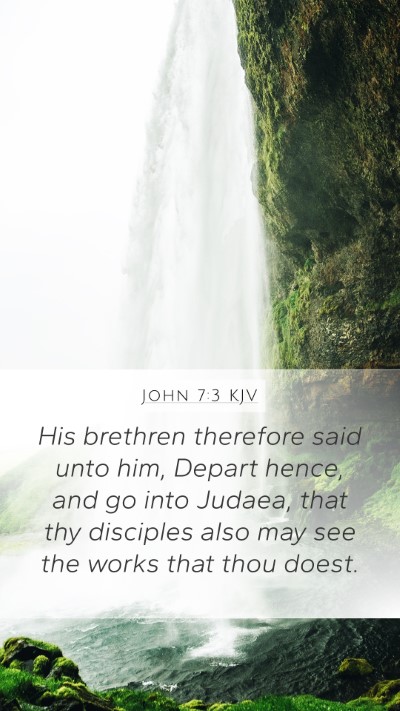 John 7:3 KJV Bible Verse Image
