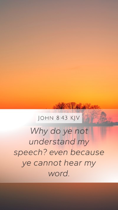 John 8:43 KJV Bible Verse Image
