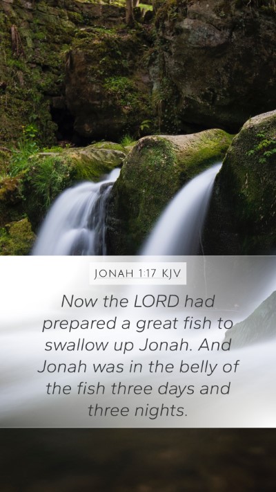 Jonah 1:17 KJV Mobile Phone Wallpaper - Now the LORD had prepared a great fish to swallow - Mobile Bible Verse Wallpaper