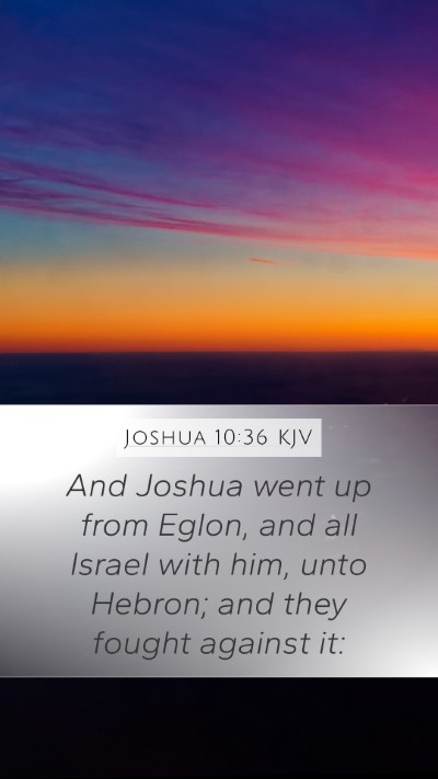 Joshua 10:36 KJV Bible Verse Image