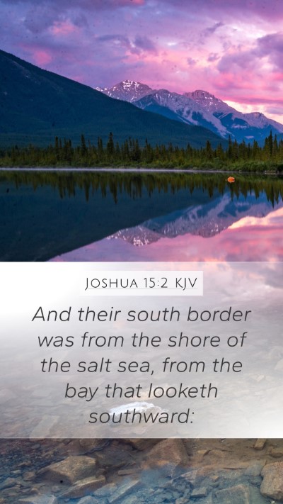 Joshua 15:2 KJV Bible Verse Image