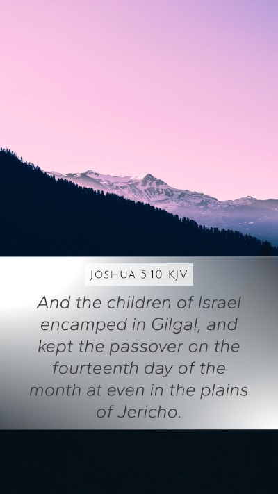 Joshua 5:10 KJV Bible Verse Image
