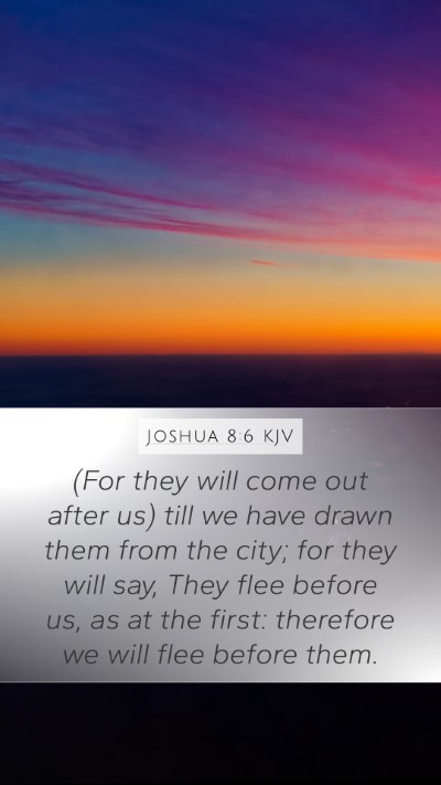 Joshua 8:6 KJV Bible Verse Image