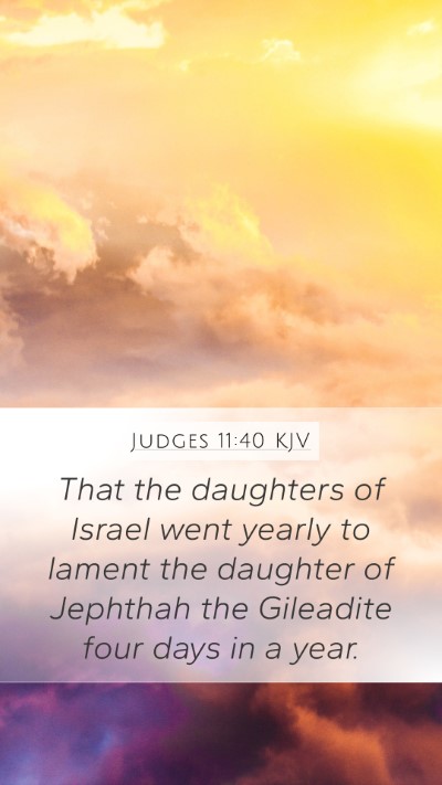 Judges 11:40 KJV Mobile Phone Wallpaper - That the daughters of Israel went yearly to - Mobile Bible Verse Wallpaper
